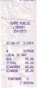 Receipt from Tempe Library for 2nd bus pass I plan to use from Feb 11 to March 13