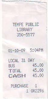 receipt i got at the tempe library when I paid for the bus pass